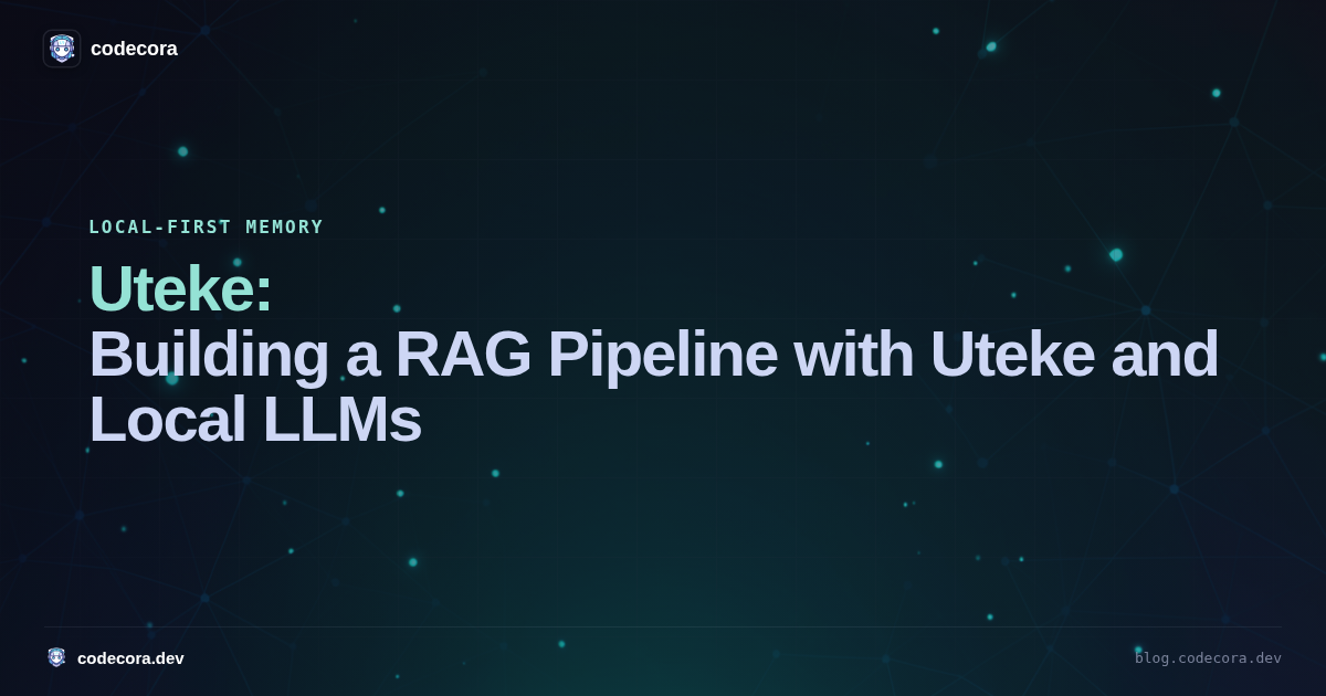 Building a RAG Pipeline with Uteke and Local LLMs