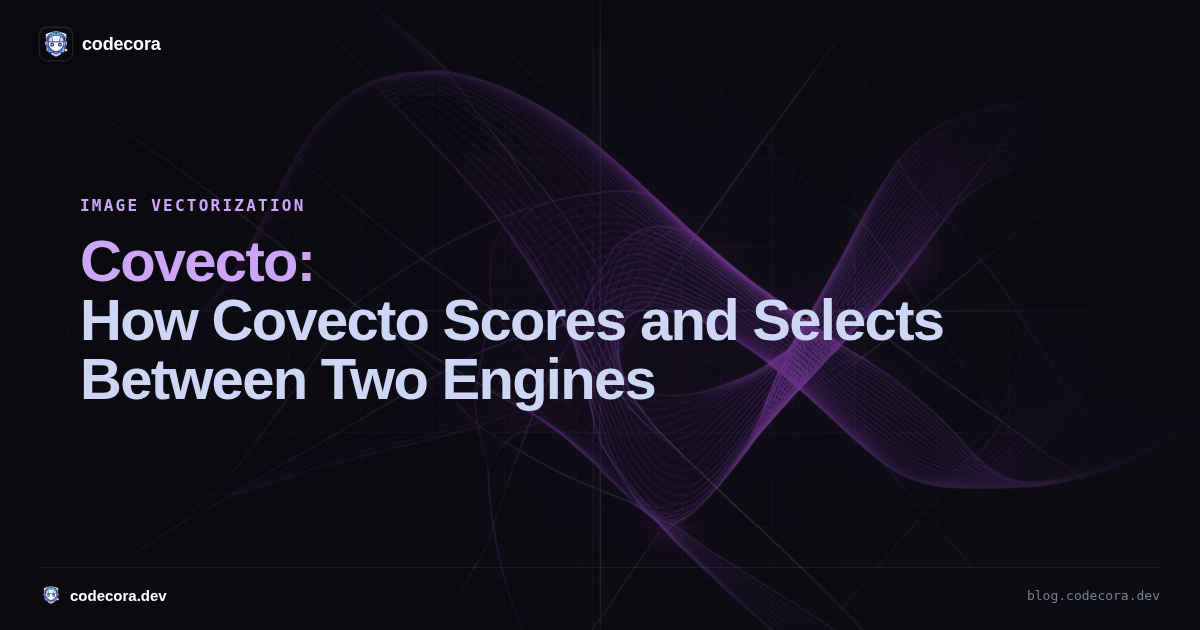 How Covecto Scores and Selects Between Two Engines