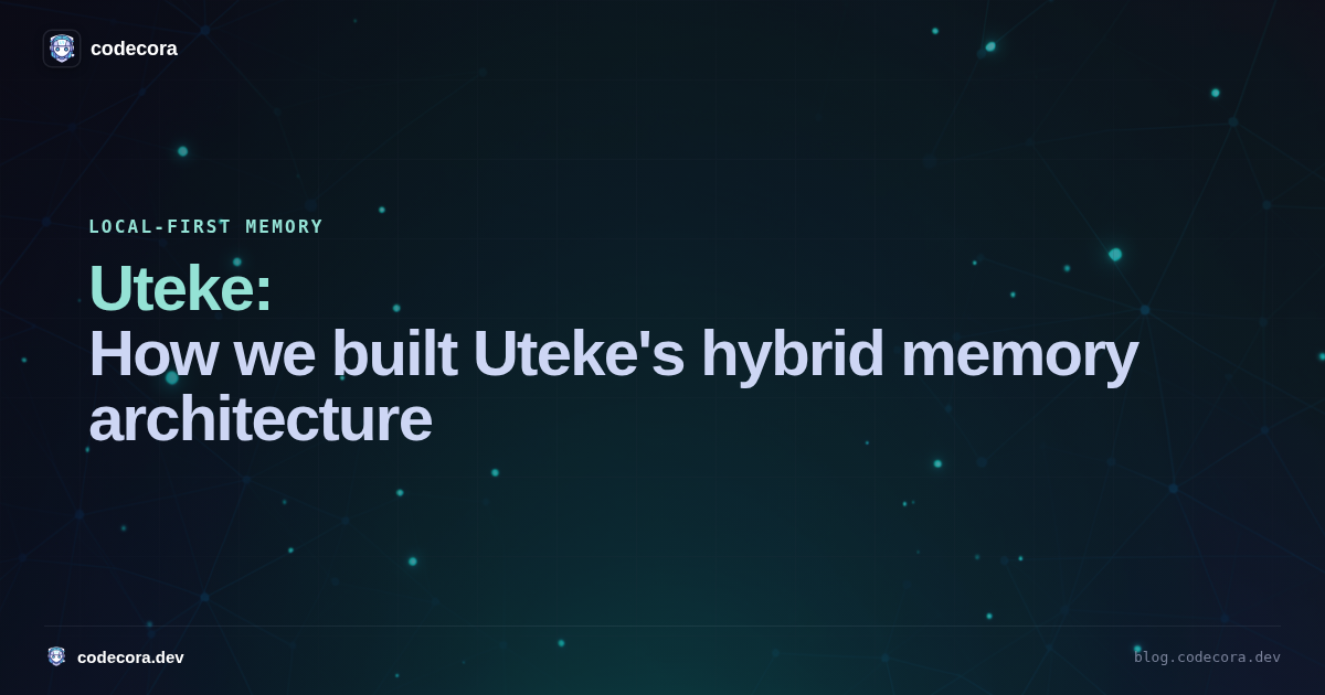 How we built Uteke's hybrid memory architecture