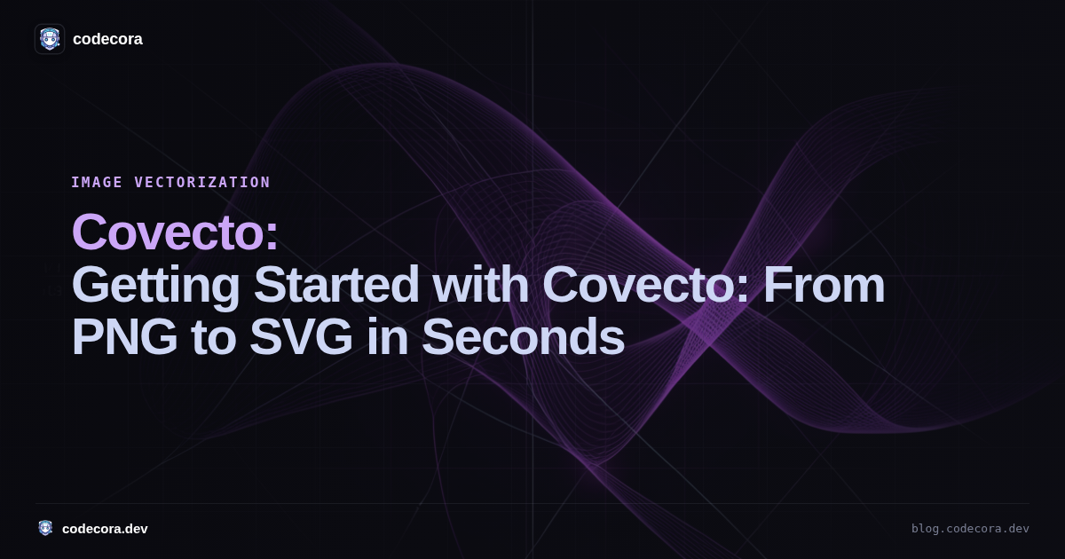 Getting Started with Covecto: From PNG to SVG in Seconds