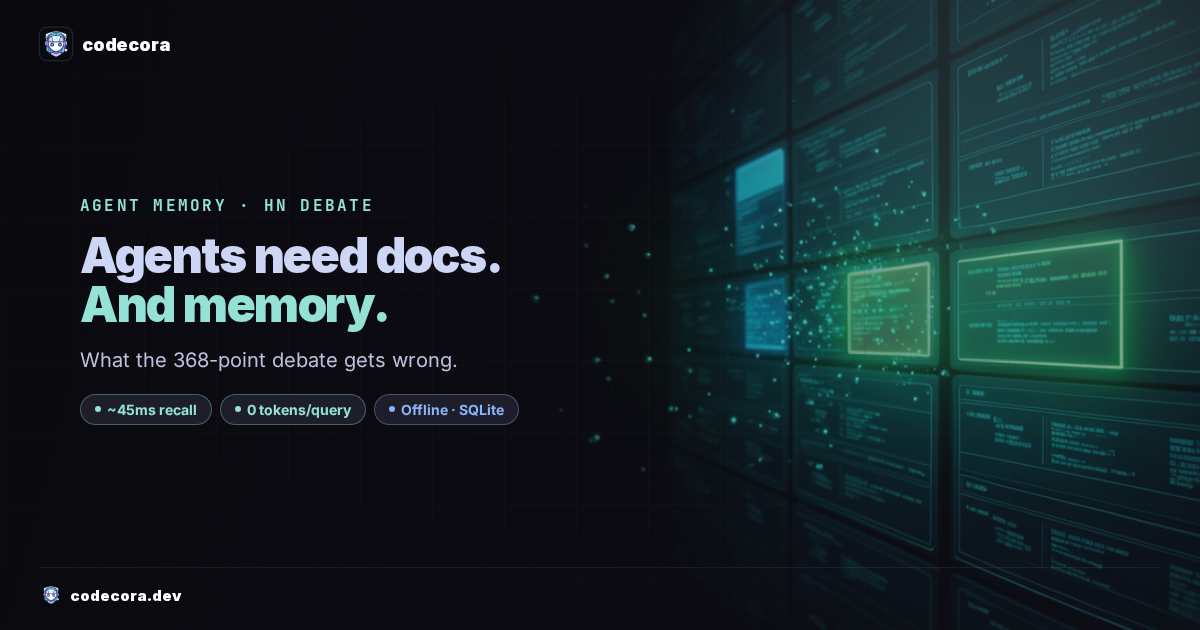 Agent Memory vs Documentation: What the HN Debate Gets Wrong